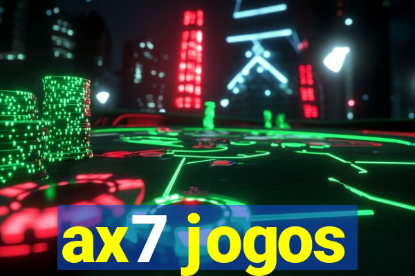 ax7 jogos